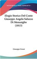 Elogio Storico del Conte Giuseppe Angelo Saluzzo Di Menusiglio (1813)