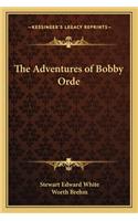 The Adventures of Bobby Orde: (English)