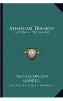 Athenian Tragedy