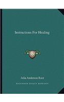 Instructions for Healing