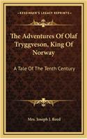 The Adventures of Olaf Tryggveson, King of Norway