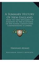 Summary History of New-England a Summary History of New-England