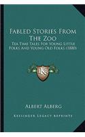 Fabled Stories From The Zoo