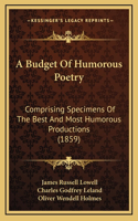 A Budget of Humorous Poetry