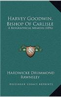 Harvey Goodwin, Bishop of Carlisle: A Biographical Memoir (1896)