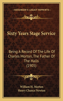 Sixty Years Stage Service