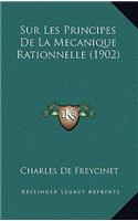 Sur Les Principes De La Mecanique Rationnelle (1902)