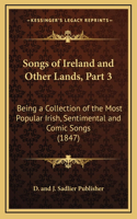 Songs of Ireland and Other Lands, Part 3
