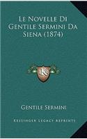 Le Novelle Di Gentile Sermini Da Siena (1874)