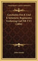 Geschichte Des K Und K Infanterie-Regimentes Erzherzog Carl NR 3 V1 (1894)