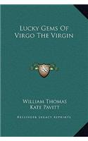 Lucky Gems Of Virgo The Virgin