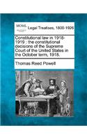 Constitutional Law in 1918-1919