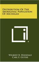 Distribution of the Aboriginal Population of Michigan