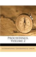 Proceedings, Volume 2