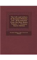 Life and Letters of Rowland Williams, D.D.: With Extracts from His Note Books, Volume 1: With Extracts from His Note Books, Volume 1