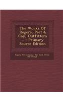 The Works of Rogers, Peet & Coy, Outfitters ..