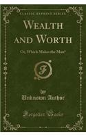 Wealth and Worth
