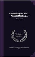 Proceedings of the ... Annual Meeting ...