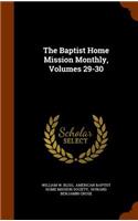 The Baptist Home Mission Monthly, Volumes 29-30