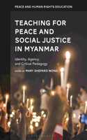 Teaching for Peace and Social Justice in Myanmar