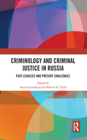 Criminology and Criminal Justice in Russia