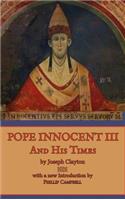 Pope Innocent III and His Times