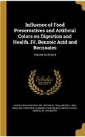 Influence of Food Preservatives and Artificial Colors on Digestion and Health. IV. Benzoic Acid and Benzoates; Volume no.84