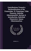 Contributions Toward a Reclassification of the Formicidae. VI. Ponerinae, Tribe Ponerini, Subtribe Odontomachiti. Section A. Introduction, Subtribal Characters. Genus Odontomachus