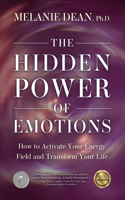 Hidden Power of Emotions