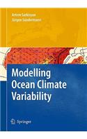 Modelling Ocean Climate Variability