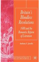 Britain's Bloodless Revolutions