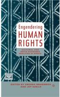 Engendering Human Rights