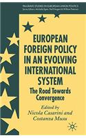 European Foreign Policy in an Evolving International System