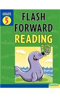 Flash Forward Reading: Grade 5 (Flash Kids Flash Forward)