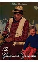 The Gardener's Grandson