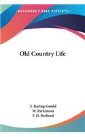 Old Country Life