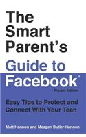 Smart Parent's Guide to Facebook(r)