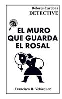 Muro Que Guarda El Rosal