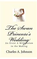 Swan Princess's Wedding
