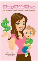 Money-Makin' Mama