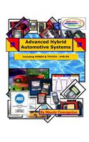 Advanced Hybrid Automotive Systems: (Hybrid Systems Repair Strategies, including Honda and Toyota)