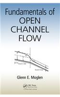 Fundamentals of Open Channel Flow