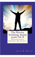 The Warrior Anointing, destiny awaits