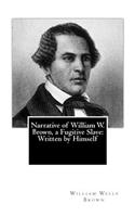 Narrative of William W. Brown, a Fugitive Slave