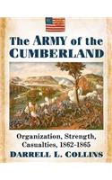 The Army of the Cumberland: Organization, Strength, Casualties, 1862-1865
