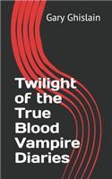 Twilight of the True Blood Vampire Diaries