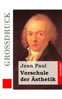 Vorschule der Ästhetik (Großdruck)
