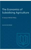 Economics of Subsidising Agriculture