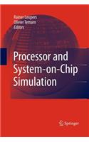 Processor and System-On-Chip Simulation