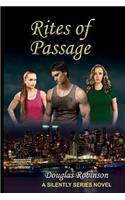 Rites of Passage (Library Ed.): (The Silently Series Storyline)